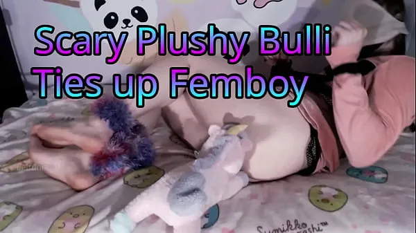 Δείτε συνολικά Scary Plushy Bulli Ties Up Femboy (Teaser Tube